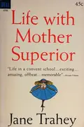 Book cover of Life with Mother Superior - Dell # 4783