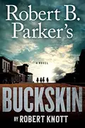 Book cover of Robert B. Parker's Buckskin