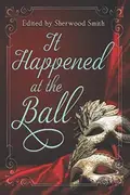 Book cover of It Happened at the Ball