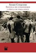 Book cover of Escuela de curanderos y fábula de varia gente