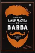 Book cover of La guía práctica de la barba