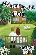 Book cover of My Dear Aunt Flora
