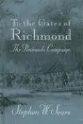 Book cover of To the gates of Richmond