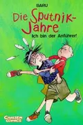 Book cover of Ich bin der Anführer!