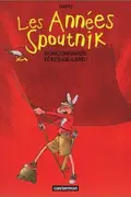Book cover of Les Années Spoutnik, tome 4