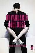Book cover of Duvarlarin Dili Olsa
