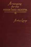 Book cover of Arranging for the modern dance orchestra