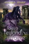 Book cover of Tales of Feyland and Faerie