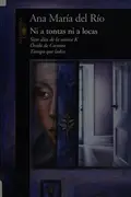 Book cover of Ni a tontas ni a locas