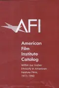 Book cover of The American Film Institute Catalog of Motion Pictures Produced in the United States: Within Our Gates