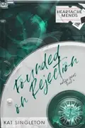 Book cover of Founded on Rejection