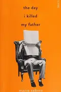 Book cover of Day I Killed My Father