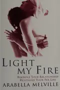Book cover of Light my fire