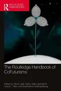 Book cover of Routledge Handbook of Cofuturisms