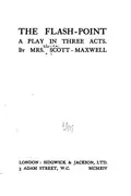 Book cover of The Flash-point: A Play in Three Acts