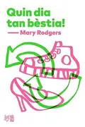 Book cover of Quin dia tan bèstia!