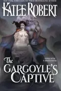 Book cover of The Gargoyle's Captive