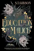 Book cover of An Education in Malice