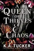 Book cover of A Queen of Thieves and Chaos