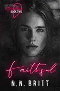 Book cover of Faithful: An MM Enemies to Lovers Romance