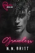 Book cover of Graceless: An MM Enemies to Lovers Romance