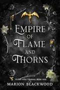 Book cover of Empire of Flame and Thorns