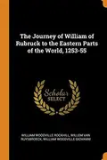 Book cover of The Journey of William of Rubruck to the Eastern Parts of the World, 1253-55