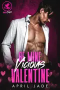 Book cover of Be Mine, Vicious Valentine