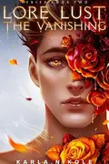 Book cover of Lore and Lust Book Two: The Vanishing
