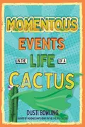 Book cover of Momentous events in the life of a cactus