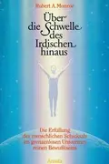 Book cover of Über die Schwelle des Irdischen hinaus