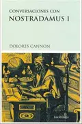 Book cover of Conversations with Nostradamus. Volume I