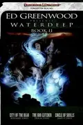 Book cover of Ed Greenwood Presents Waterdeep Book II Forgotten Realms Novel Ed Greenwood Presents Waterdeep