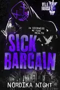 Book cover of Sick Bargain