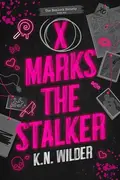 Book cover of X Marks The Stalker