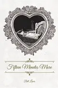 Book cover of Fifteen Minutes More