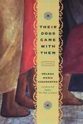 Book cover of Their dogs came with them