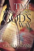 Book cover of Time Management God's Way