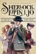 Book cover of Sherlock, Lupin i jo. El trío de la dama negra