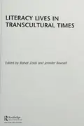Book cover of Literacy Lives in Transcultural Times