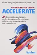 Book cover of Das Mindset von DevOps. Accelerate: 24 Schlüsselkompetenzen, um leistungsstarke Technologieunternehmen zu entwickeln und zu skalieren