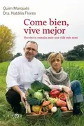 Book cover of Come bien, vive mejor