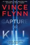 Book cover of Vince Flynn Capture or Kill