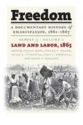 Book cover of Freedom : a Documentary History of Emancipation, 1861-1867 : Series 3, Volume 1