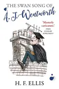 Book cover of Swan song of A.J. Wentworth