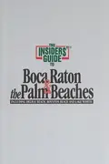 Book cover of The insiders' guide to Boca Raton & the Palm Beaches
