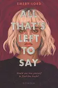 Book cover of All That's Left to Say