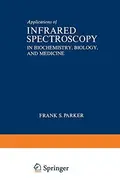 Book cover of "Applications of Infrared Spectroscopy in Biochemistry, Biology, and Medicine"