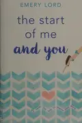 Book cover of The start of me and you