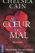 Book cover of Au coeur du mal